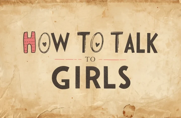 How To Talk To Girls blog post featured image banner on vintage paper background