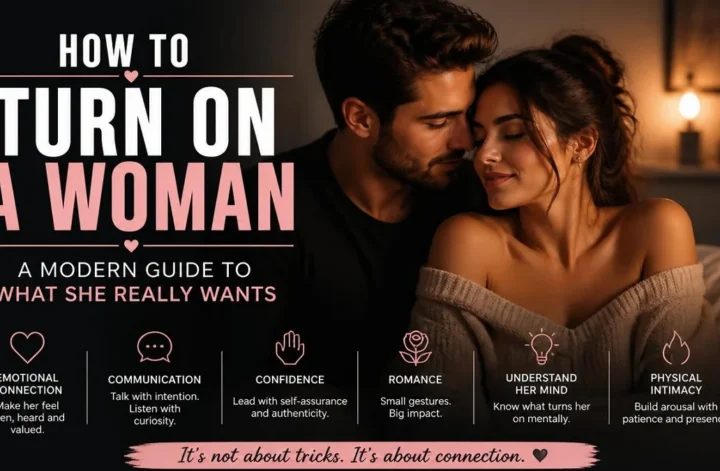 How to turn on a woman complete infographic guide showing romantic couple connection